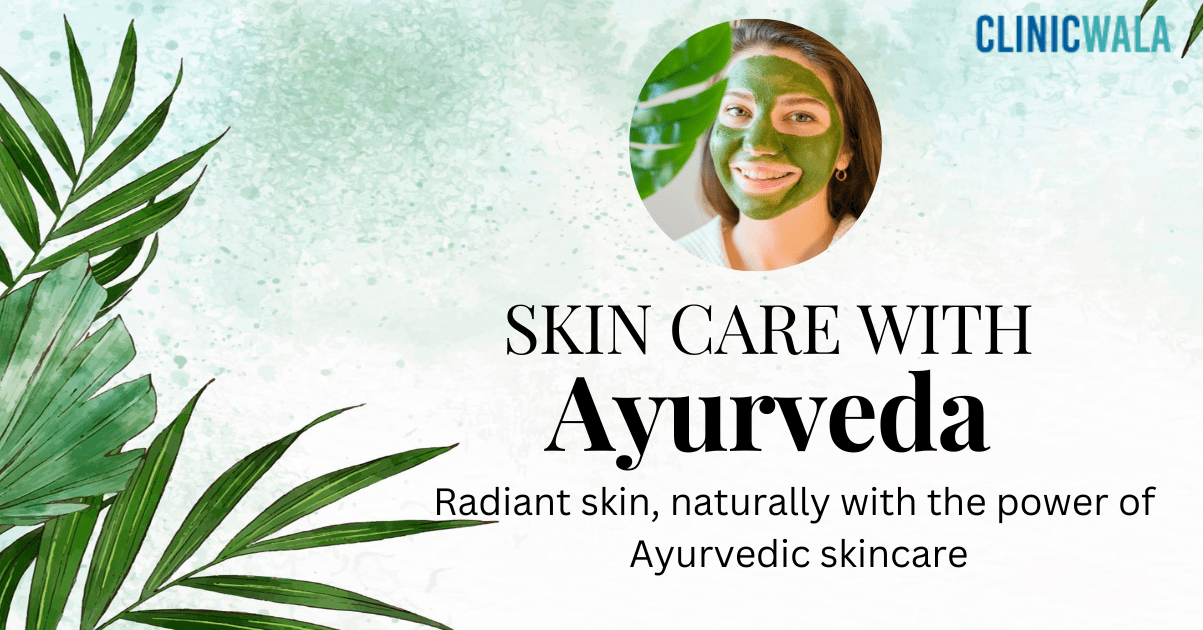 See How Ayurveda can Rejuvenate Your Skin In 20 Minutes