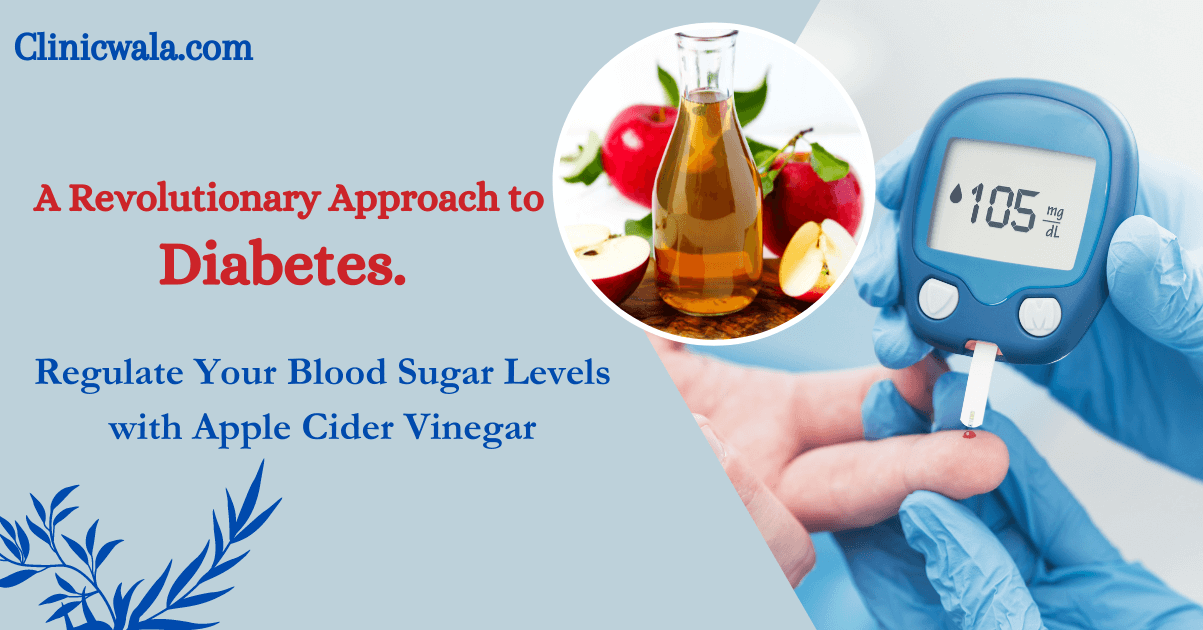 Finding Balance with Apple Cider Vinegar, a Natural Aid for Diabetes